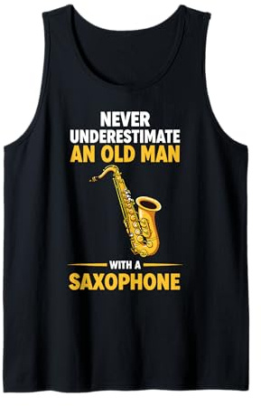 Mens Never Underestimate an Old Man with A Saxophone Tank Top