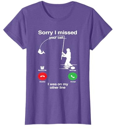 Humorous & Hooked Apparel Line Sorry I Missed Your Call Was On Other Line Funny Fly Fishing Unisex Adult Black Cotton 60% Polyester 40% Short Sleeve Classic Fit T-Shirt S
