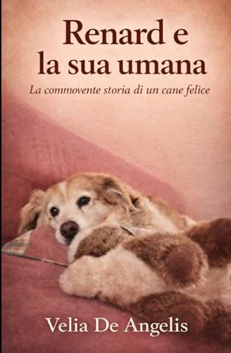 Renard e la sua umana: La commovente storia di un cane felice