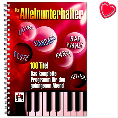 Bosworth Music Der Single-Entertainer – komplettes Abendprogramm für Anfänger und Profis – Material für einen 5–6-stündigen Abend – Notenbuch mit bunter herzförmiger Notenklammer – BOE6261 97838654365