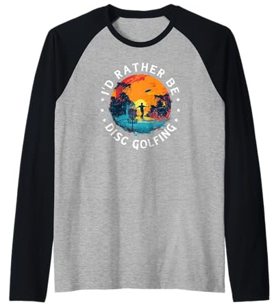 Disc-Golf-Joueur Disc-Golfing Game Dictons drôles Disc-Golf Manche Raglan