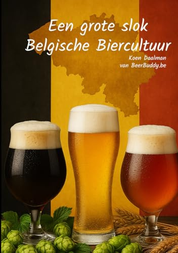 Een grote slok Belgische Biercultuur