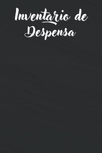 Inventario de Despensa: Libro de registro de inventario / Lista de verificación de suministros de preparación / Rastreador y organizador de despensa / ... inventario / Tamaño de libro (6 x 9 pulgadas)
