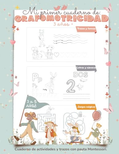 Mi primer cuaderno de Grafomotricidad: Cuaderno de actividades y trazos con pauta Montessori. Trazos y formas, letras y números y juegos mágicos para niños de 3 a 5 años.