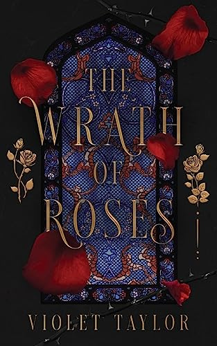The Wrath of Roses: A Dark Fairy Tale Reimagining (Tales So Wicked)
