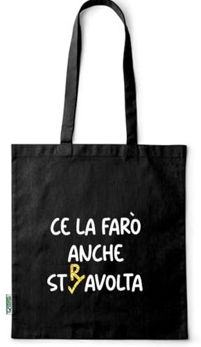 Flores Shopper Donna in Cotone Biologico “Ce la farò anche stRavolta” – Borsa Tote Riutilizzabile con Frase Motivazionale, Idea Regalo Originale