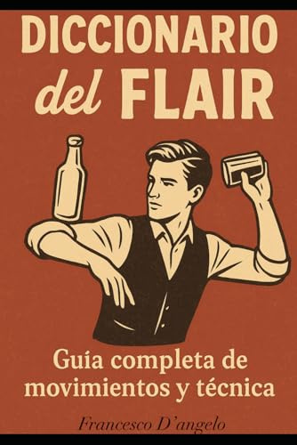 Diccionario del flair: Guía completa de movimientos y técnicas
