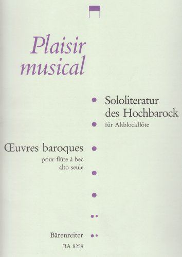 Sololiteratur des Hochbarock. Für Altblockflöte