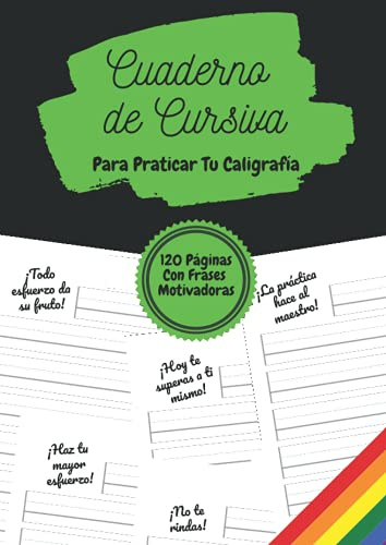 Cuaderno De Cursiva - Para Practicar Tu Caligrafía: Cuadernillo de escritura caligráfica para niños, adolescentes y adultos | Edición LGBTQ | 120 ... en cada página | DIN-A4 | 8.27''x11.69''