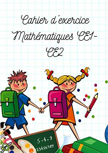 Cahier d'exercices mathématiques CE1-CE2: Livre d'exercices pour s’entraîner | A4, 25 pages | Idéal pour élèves primaires