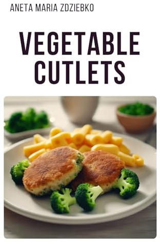 Vegetable Cutlets: 87 recipes