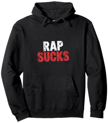 Rap Sucks Opinion anti-musique rap |------ Sweat à Capuche