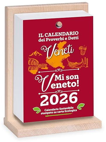 Calendario Mi son Veneto 2026 con Supporto in legno di Faggio | Ogni dì ghe ne vien fora una | Proverbi e Detti VENETI | Edizione con Nuove Frasi | EcoSostenibile in Scatola Regalo