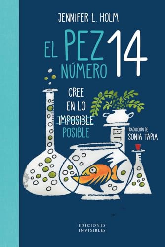 El pez número 14 (El jardín invisible)