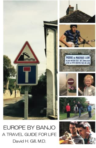 EUROPE BY BANJO: A Travel Guide For Life
