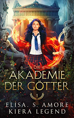 Die Akademie der Götter - Jahr 1 - Urban Fantasy Deutsch
