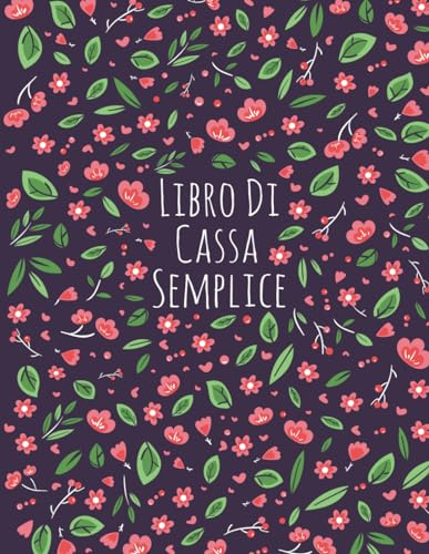 Libro Di Cassa Semplice: Registro di cassa | Quaderno entrate uscite | DIN A4