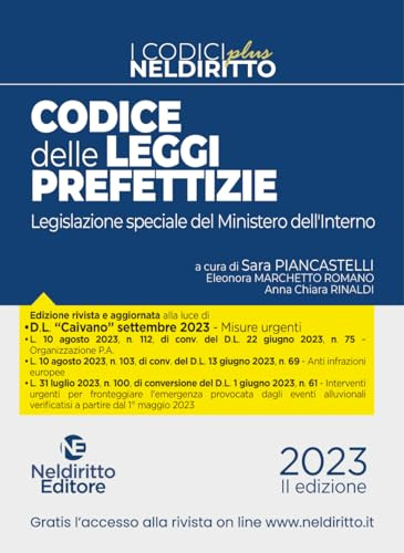 Codice delle leggi prefettizie. Legislazione speciale del Ministero dell'Interno