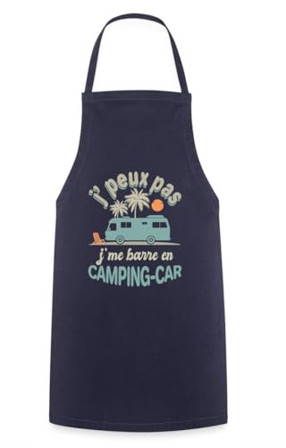 Spreadshirt Je Peux Pas J'Me Barre En Camping Car Cadeau Van Life Tablier Cuisine, taille unique, marine