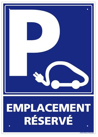 Panneau Parking Voiture Électrique Emplacement Réservé Pvc 1 Mm - 210 X 300 Mm Signalisation Rectangulaire Prépercée Avec Kit De Fixation Fabrication Française