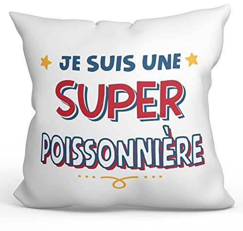 Mugffins Coussins/Oreillers avec Rembourrage pour POISSONNIÈRE Femme - 40x40 cm - en Français - Je suis Super - Cadeau Original