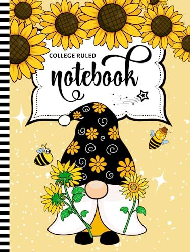 College Ruled Notebook: Hardcover / Large 8.5x11 Composition / 100 Sheets (200 Pages) / Numbered / Note Taking Gift For Back To School - Writing / Sunflower Garden Gnome - Floral Art on Yellow