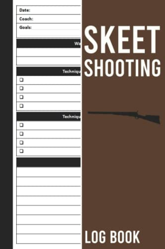 Skeet Shooting Log Book: Clay Pigeon Disc Sport Notebook to Record Trap Shoot, Ball Trap Log Book, Shoot Recording Log Book, Size 6 x 9 Inches