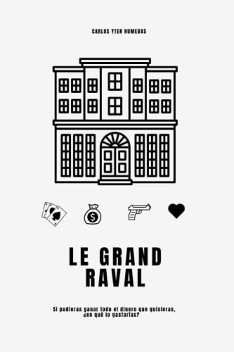 Le Grand Raval / Novela de aventuras en Barcelona