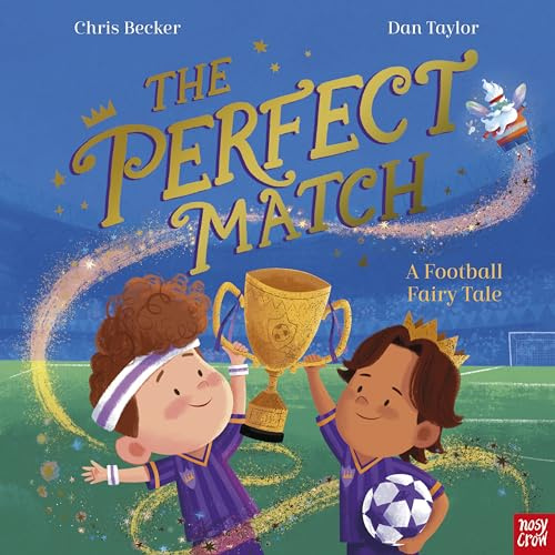 The Perfect Match: A Football Fairy Tale
