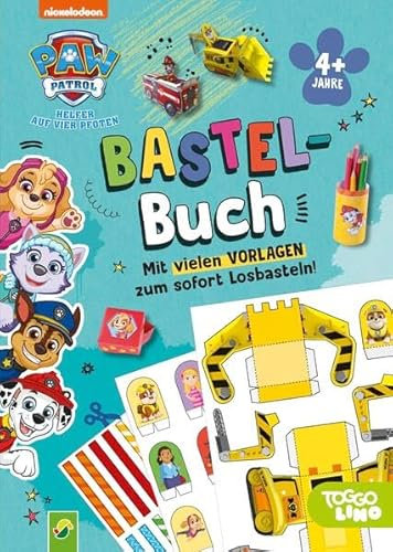 PAW Patrol Bastelbuch: Mit vielen Vorlagen zum sofort Losbasteln!