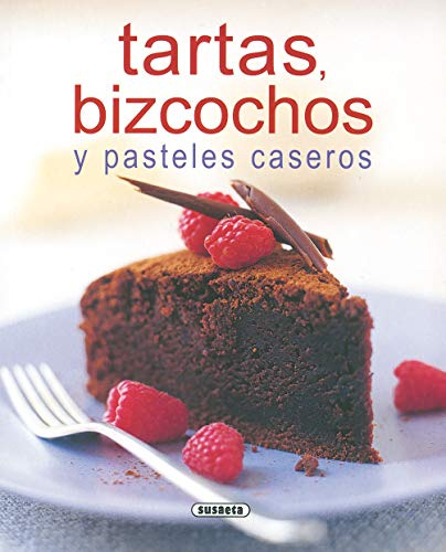 Tartas, Bizcochos Y Pasteles Caseros (El Rincon Del Paladar)