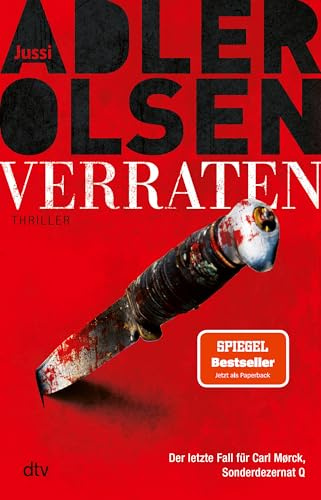 Verraten: Thriller | Das große Finale der Bestseller-Serie (Carl-Mørck-Reihe, Band 10)