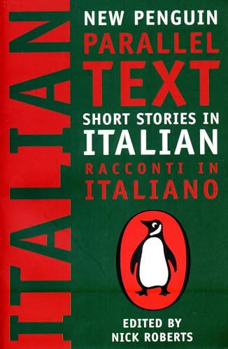 Italian Short Stories: Racconti Italiano (New Penguin Parallel Text Series)