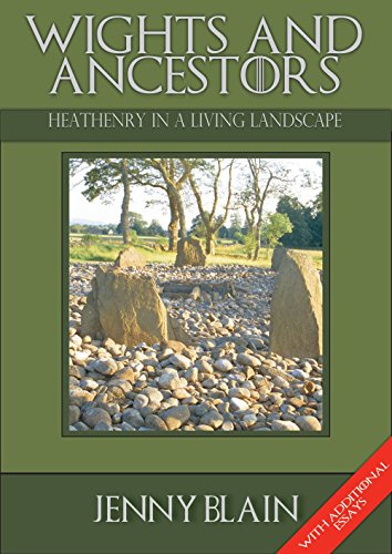 Wights and Ancestors: Heathenry in a Living Landscape