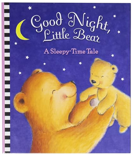 Good Night, Little Bear - A Sleepy-Time Tale