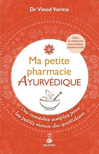 MA PETITE PHARMACIE AYURVEDIQUE