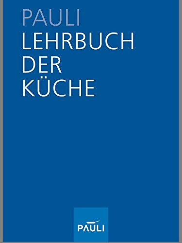 Lehrbuch der Küche, 13. Auflage 2005 ( ND 2010 )