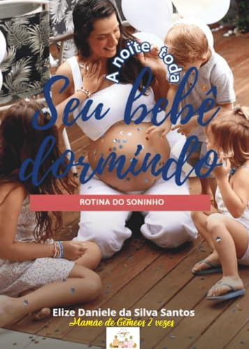 Rotina do soninho: seu bebe dormindo a noite toda