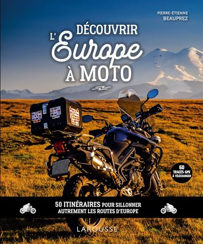 Découvrir l'Europe à moto