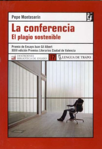La Conferencia: El Plagio Sostenible