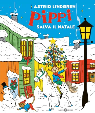 Pippi salva il Natale. Ediz. a colori
