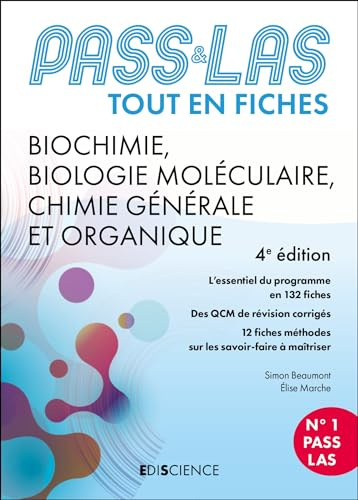 PASS & LAS Tout en fiches - Biochimie, Biologie moléculaire, Chimie générale et organique - 4e éd.: Tout en fiches PASS et LAS