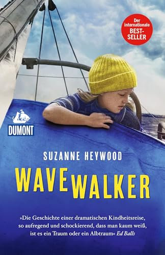 Wavewalker: Der internationale Bestseller (DUMONT Welt - Menschen - Reisen)