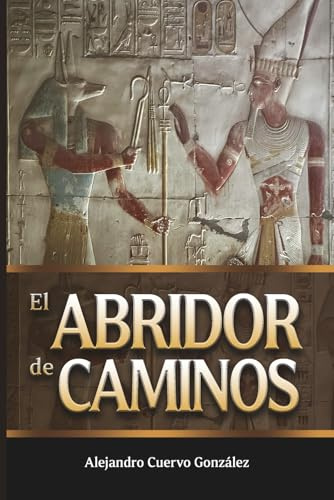 El Abridor de Caminos