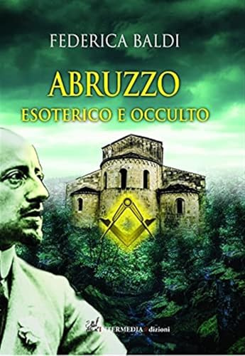 Abruzzo esoterico e occulto