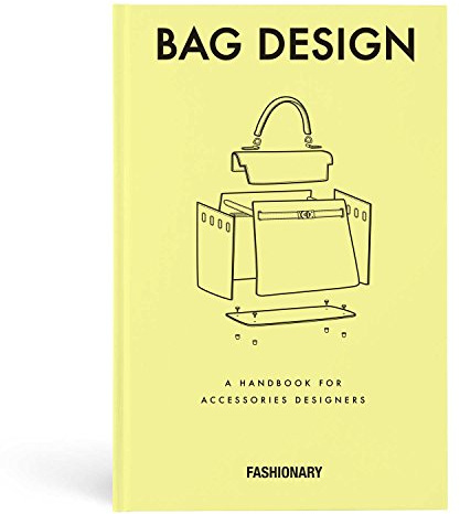 Fashionary Bag Design: A Handbook for Accessories Designers (Fashionary International Limited)