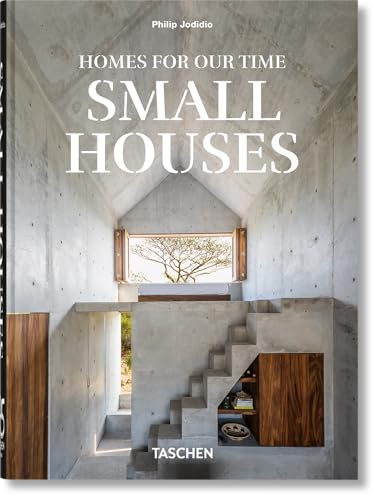 Homes For Our Time. Small Houses. 45th Ed. (45th Edition)