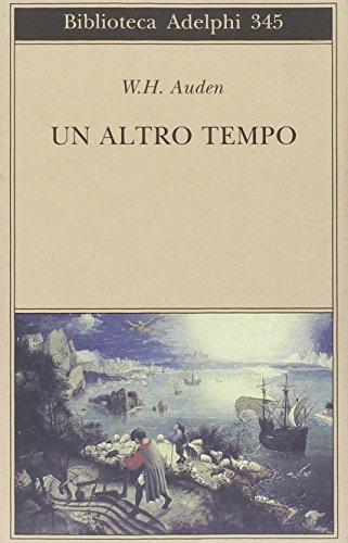 Un altro tempo. Testo inglese a fronte