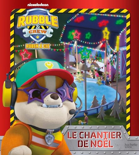 Ruben & Cie - Le chantier de Noël