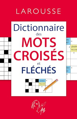 Le dictionnaire des mots croisés et fléchés